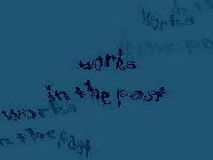 works in the past